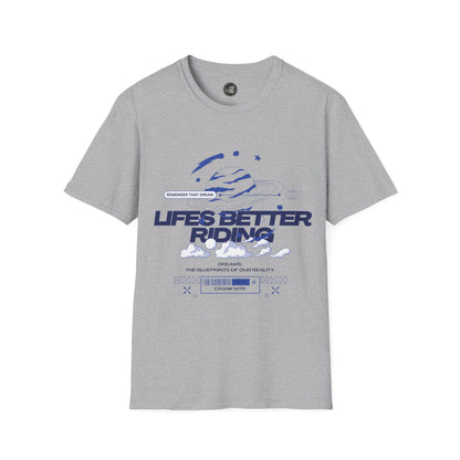 Lifes Better Crank T-shirt