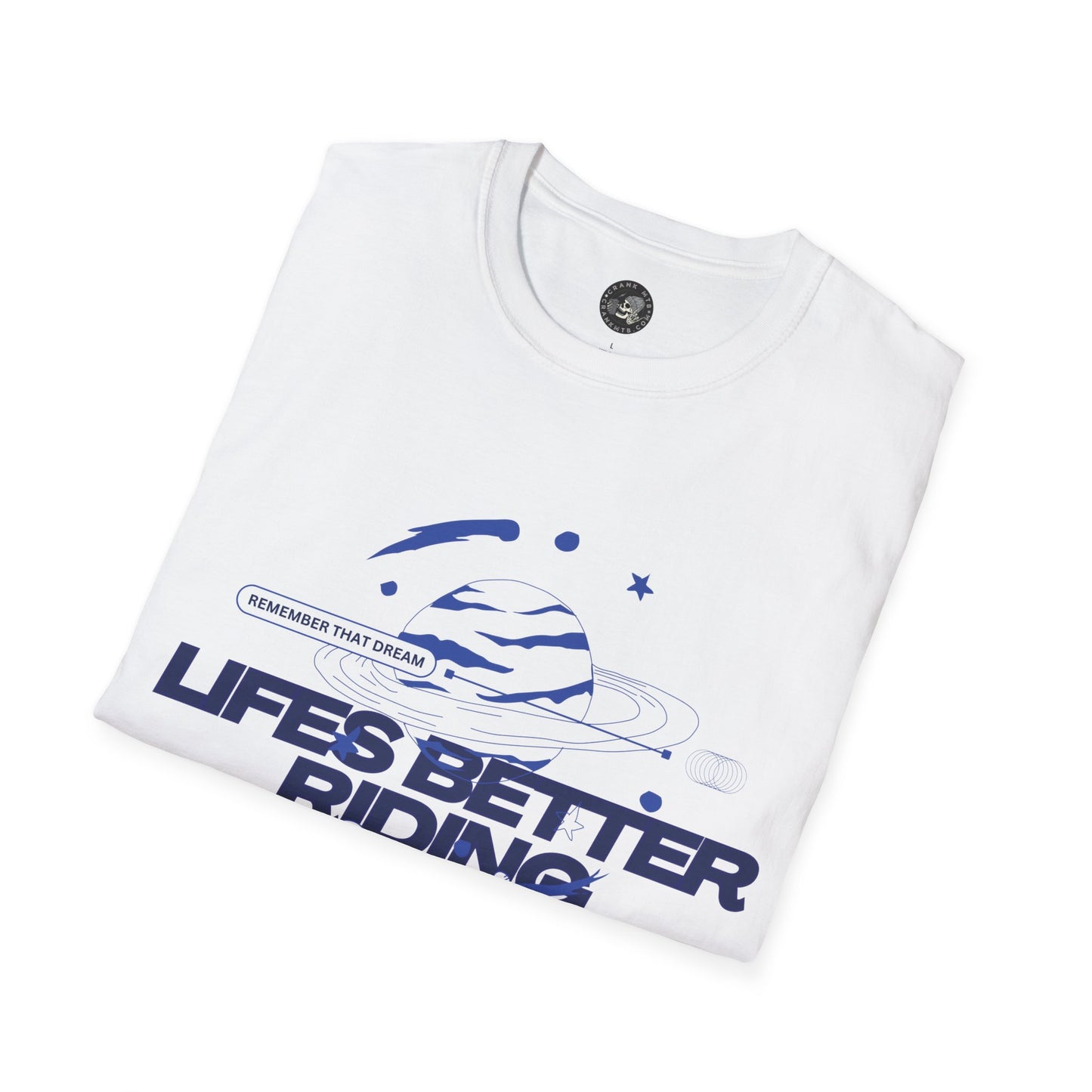 Lifes Better Crank T-shirt