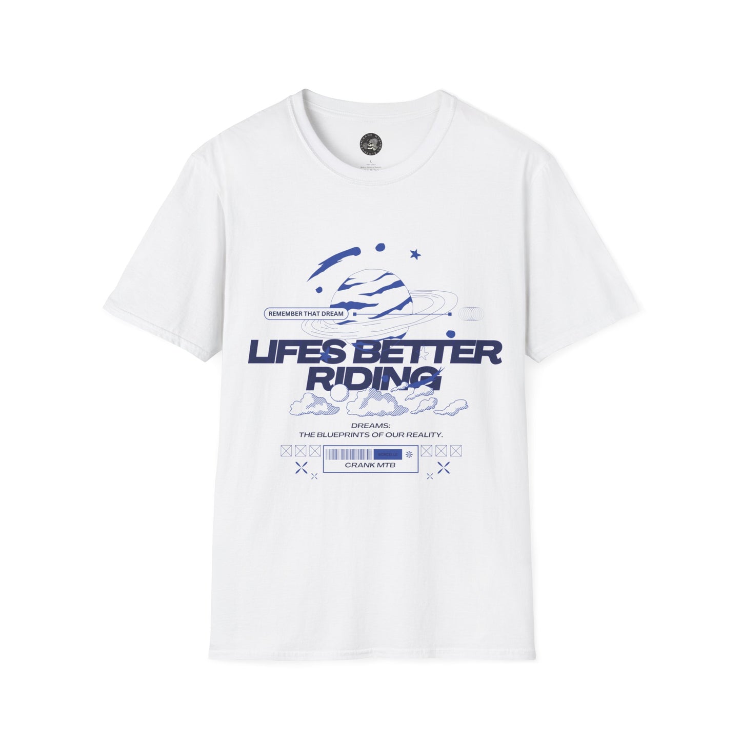 Lifes Better Crank T-shirt